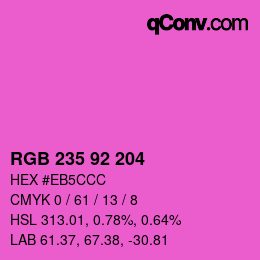 カラーコード: RGB 235 92 204 | qconv.com
