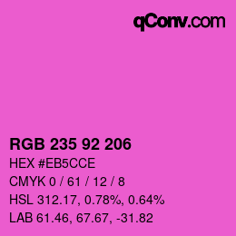 カラーコード: RGB 235 92 206 | qconv.com