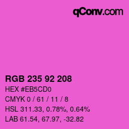 カラーコード: RGB 235 92 208 | qconv.com