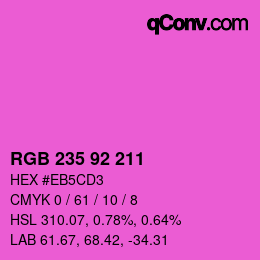 カラーコード: RGB 235 92 211 | qconv.com