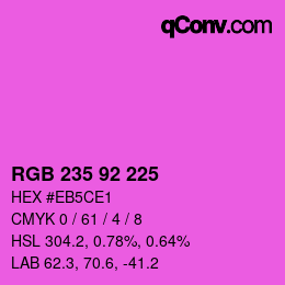 カラーコード: RGB 235 92 225 | qconv.com