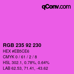 颜色代码: RGB 235 92 230 | qconv.com