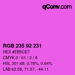颜色代码: RGB 235 92 231 | qconv.com