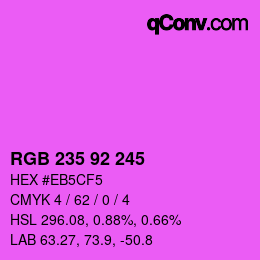 颜色代码: RGB 235 92 245 | qconv.com