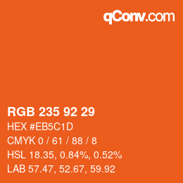 カラーコード: RGB 235 92 29 | qconv.com