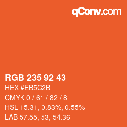 カラーコード: RGB 235 92 43 | qconv.com