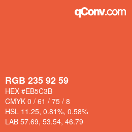 カラーコード: RGB 235 92 59 | qconv.com