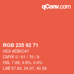 Color code: RGB 235 92 71 | qconv.com