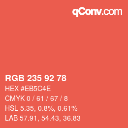 カラーコード: RGB 235 92 78 | qconv.com