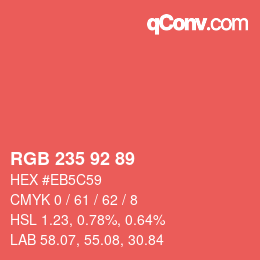 カラーコード: RGB 235 92 89 | qconv.com