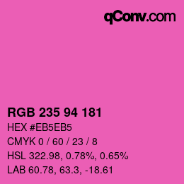 カラーコード: RGB 235 94 181 | qconv.com