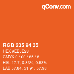 颜色代码: RGB 235 94 35 | qconv.com
