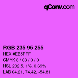 Color code: RGB 235 95 255 | qconv.com