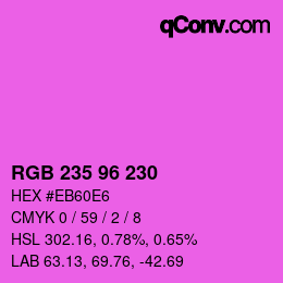 カラーコード: RGB 235 96 230 | qconv.com