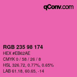 カラーコード: RGB 235 98 174 | qconv.com