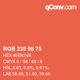 カラーコード: RGB 235 98 75 | qconv.com