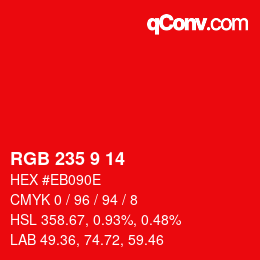 カラーコード: RGB 235 9 14 | qconv.com