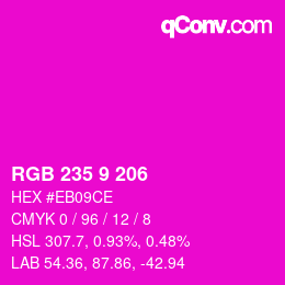 カラーコード: RGB 235 9 206 | qconv.com