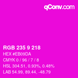 カラーコード: RGB 235 9 218 | qconv.com