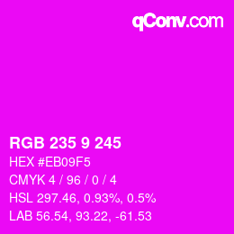 カラーコード: RGB 235 9 245 | qconv.com