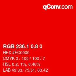 カラーコード: RGB 236.1 0.8 0 | qconv.com
