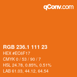 カラーコード: RGB 236.1 111 23 | qconv.com