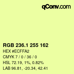 カラーコード: RGB 236.1 255 162 | qconv.com