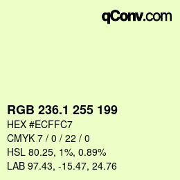 Color code: RGB 236.1 255 199 | qconv.com