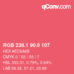カラーコード: RGB 236.1 90.8 107 | qconv.com