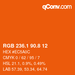 カラーコード: RGB 236.1 90.8 12 | qconv.com