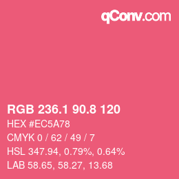 カラーコード: RGB 236.1 90.8 120 | qconv.com