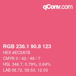 カラーコード: RGB 236.1 90.8 123 | qconv.com
