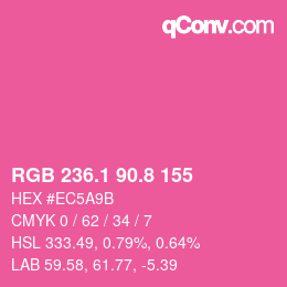 カラーコード: RGB 236.1 90.8 155 | qconv.com