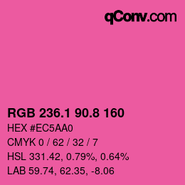 カラーコード: RGB 236.1 90.8 160 | qconv.com