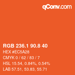 カラーコード: RGB 236.1 90.8 40 | qconv.com