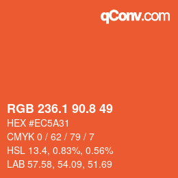カラーコード: RGB 236.1 90.8 49 | qconv.com