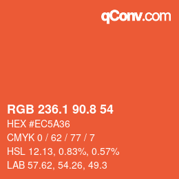 カラーコード: RGB 236.1 90.8 54 | qconv.com
