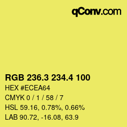 カラーコード: RGB 236.3 234.4 100 | qconv.com