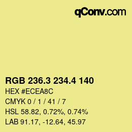 カラーコード: RGB 236.3 234.4 140 | qconv.com