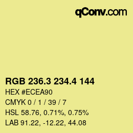 カラーコード: RGB 236.3 234.4 144 | qconv.com