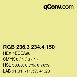 カラーコード: RGB 236.3 234.4 150 | qconv.com