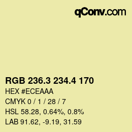 カラーコード: RGB 236.3 234.4 170 | qconv.com
