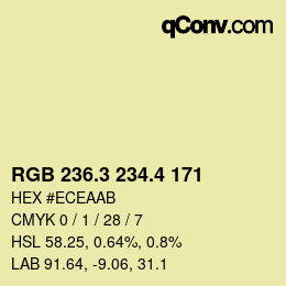 カラーコード: RGB 236.3 234.4 171 | qconv.com