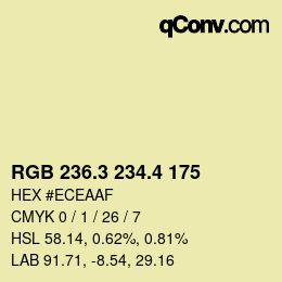 カラーコード: RGB 236.3 234.4 175 | qconv.com