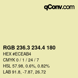 カラーコード: RGB 236.3 234.4 180 | qconv.com