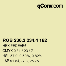 カラーコード: RGB 236.3 234.4 182 | qconv.com