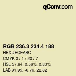 カラーコード: RGB 236.3 234.4 188 | qconv.com
