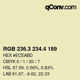 カラーコード: RGB 236.3 234.4 189 | qconv.com