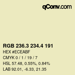 カラーコード: RGB 236.3 234.4 191 | qconv.com