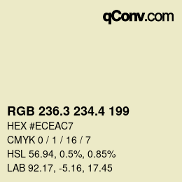 カラーコード: RGB 236.3 234.4 199 | qconv.com